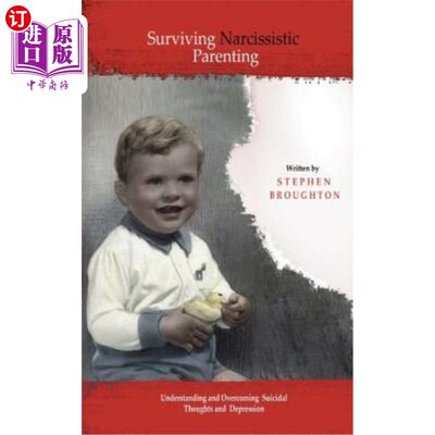 海外直订Surviving Narcissistic Parenting 幸存的自恋父母