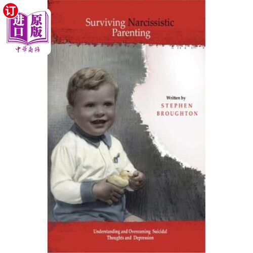 海外直订Surviving Narcissistic Parenting 幸存的自恋父母