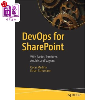 海外直订Devops for Sharepoint: With Packer, Terraform, Ansible, and Vagrant 用于SharePoint的DevOps：带Pa