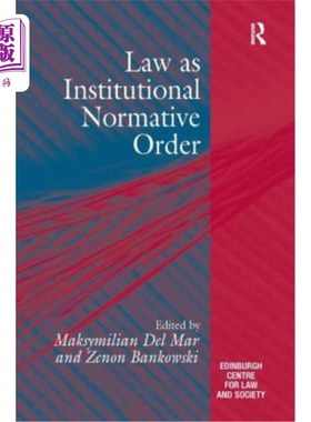 海外直订Law as Institutional Normative Order 法律作为制度规范秩序