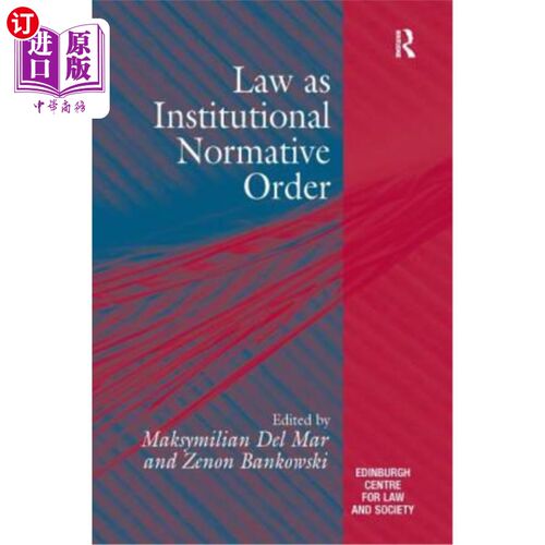 海外直订Law as Institutional Normative Order 法律作为制度规范秩序