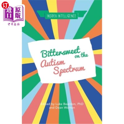 海外直订医药图书Bittersweet on the Autism Spectrum 自闭症谱系苦乐参半