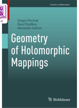 海外直订Geometry of Holomorphic Mappings 全纯映射的几何