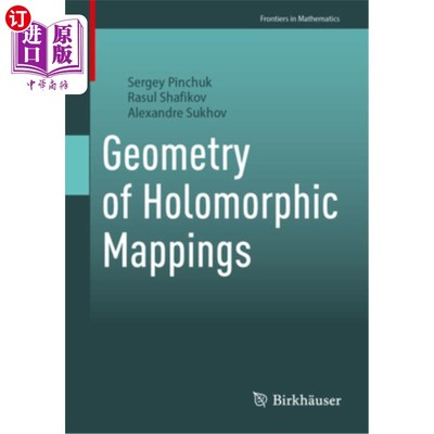 海外直订Geometry of Holomorphic Mappings 全纯映射的几何