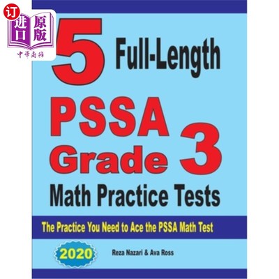 海外直订5 Full-Length PSSA Grade 3 Math Practice Tests: The Practice You Need to Ace the 5个完整的PSSA三年级数学实