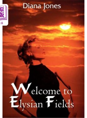 海外直订Welcome to Elysian Fields 欢迎来到极乐世界