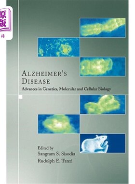 海外直订医药图书Alzheimer's Disease: Advances in Genetics, Molecular and Cellular Biology 阿尔茨海默病：遗传学、分