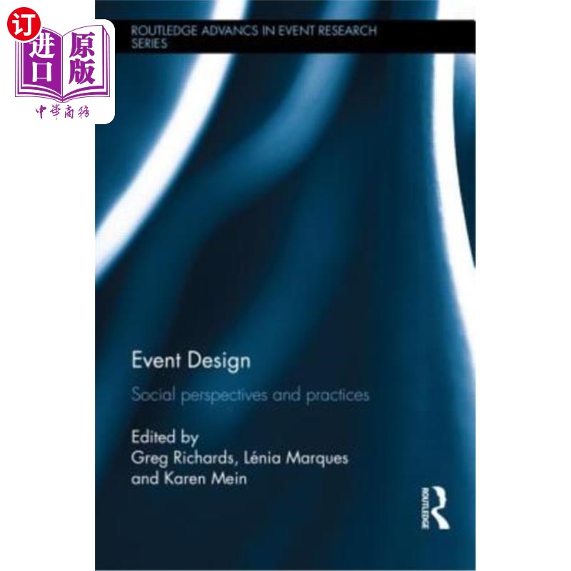 海外直订Event Design: Social Perspectives and Practices 活动设计:社会观点与实践