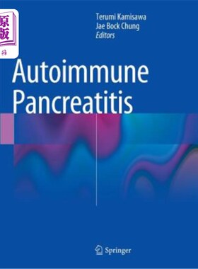 海外直订医药图书Autoimmune Pancreatitis 自身免疫性胰腺炎