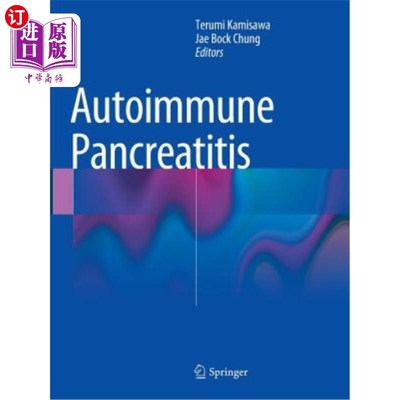 海外直订医药图书Autoimmune Pancreatitis 自身免疫性胰腺炎