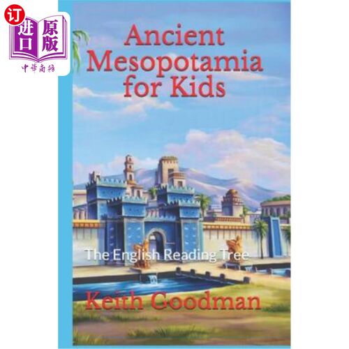 海外直订Ancient Mesopotamia for Kids: The English Reading Tree 古代美索不达米亚儿童读物