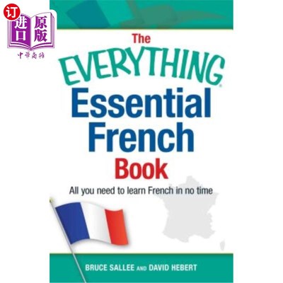 海外直订The Everything Essential French Book: All You Need to Learn French in No Time 法文书：你需要立即学习法文
