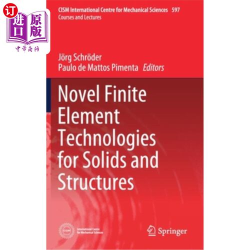 海外直订Novel Finite Element Technologies for Solids and Structures 固体和结构的新型有限元技术