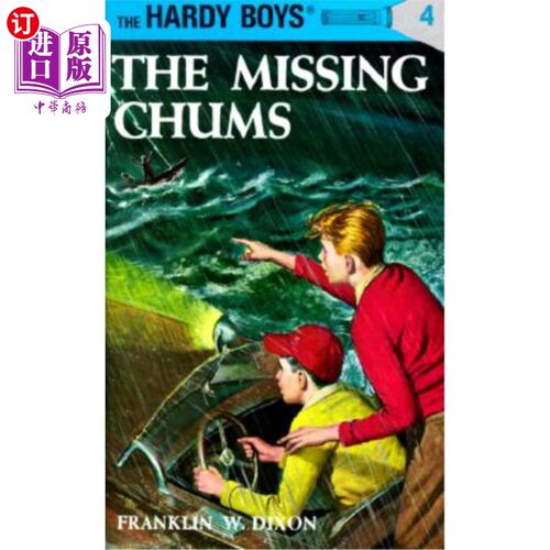 海外直订Hardy Boys 04: The Missing Chums 哈迪男孩04:失踪的朋友