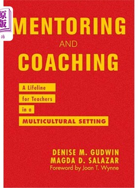 海外直订Mentoring and Coaching: A Lifeline for Teachers in a Multicultural Setting 指导和辅导：多元文化背景下教师的