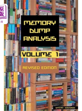 海外直订Memory Dump Analysis Anthology, Volume 1, Revised Edition 内存转储分析文集，卷1，修订版