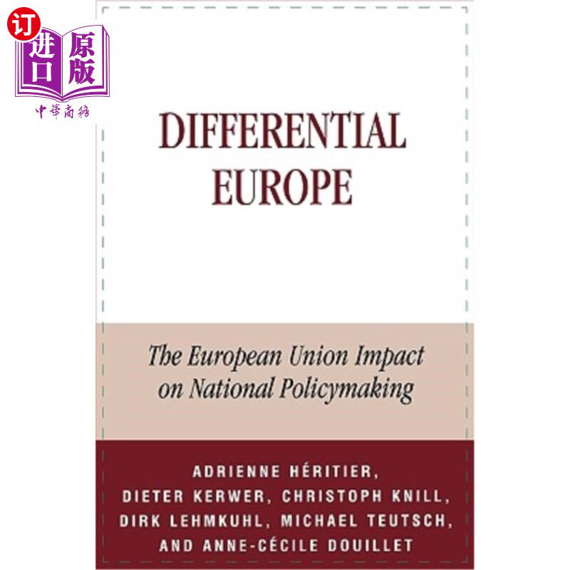 海外直订Differential Europe: The European Union Impact on National Policymaking 差异化欧洲：欧盟对国家政策制定的影