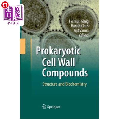 海外直订Prokaryotic Cell Wall Compounds: Structure and Biochemistry 原核细胞壁化合物的结构与生物化学