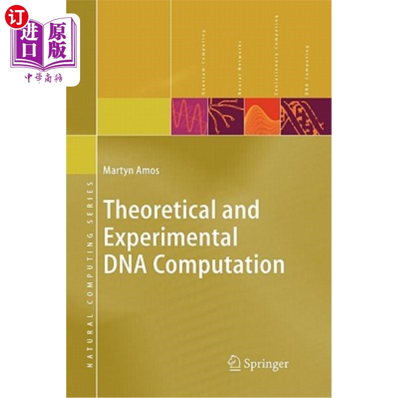 海外直订Theoretical and Experimental DNA Computation DNA计算的理论与实验
