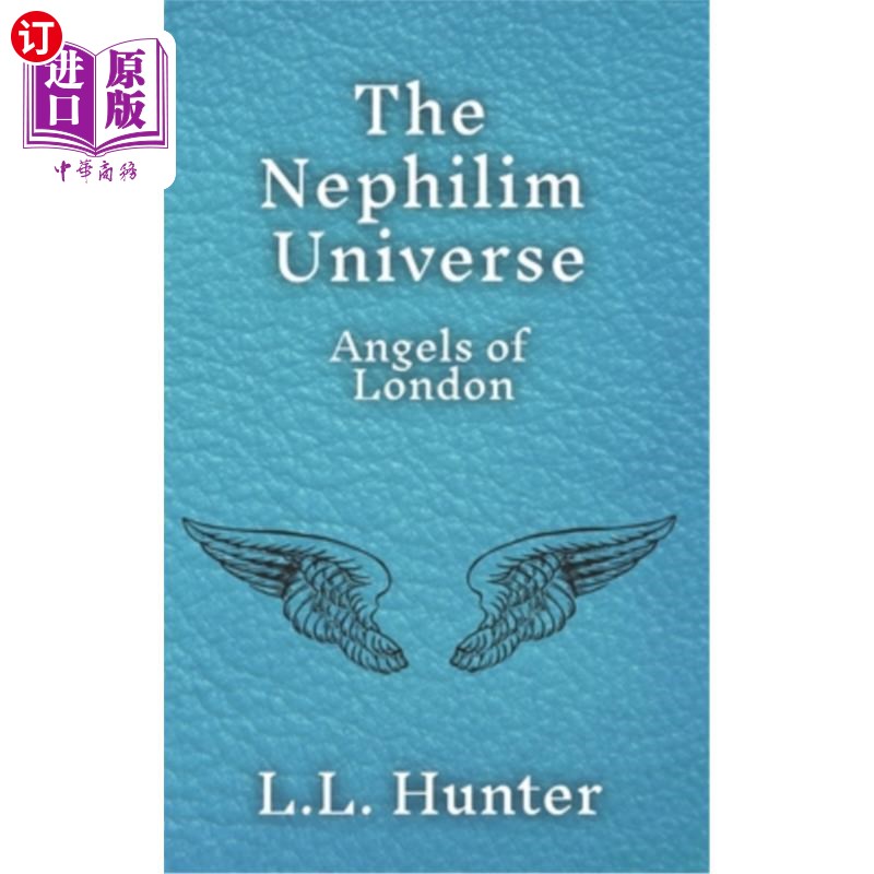 海外直订The Nephilim Universe: Angels of London 奈非利姆宇宙:伦敦天使