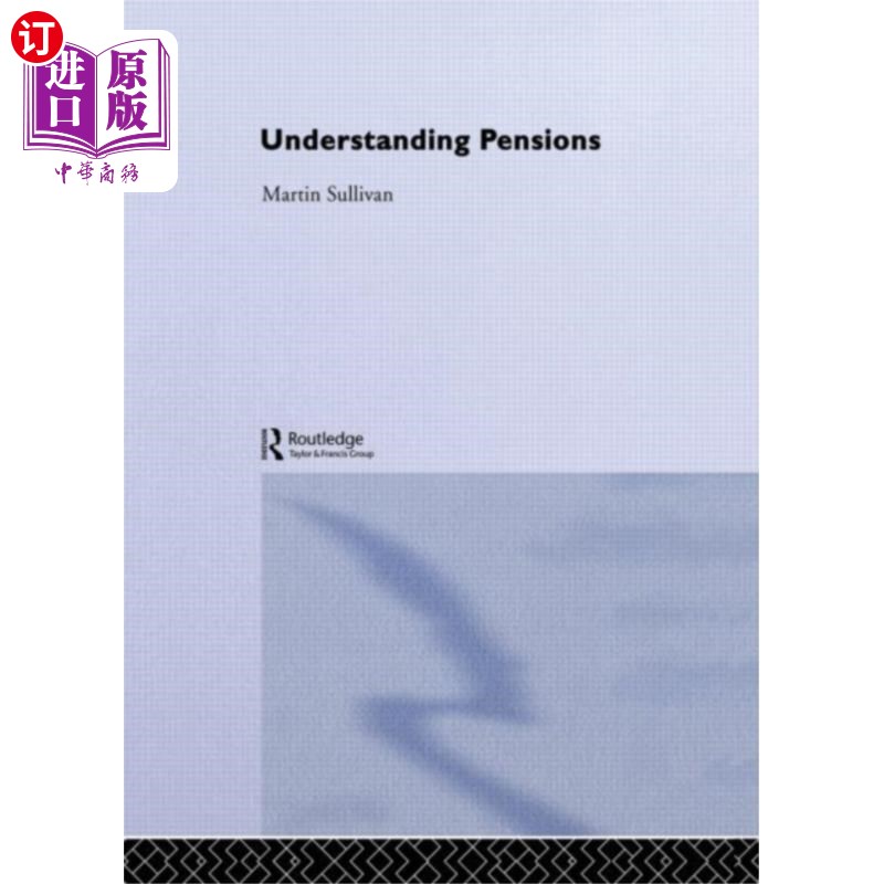 海外直订Understanding Pensions 了解养老金