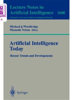 海外直订Artificial Intelligence Today: Recent Trends and Developments 当今人工智能：最新趋势和发展