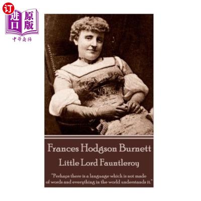 海外直订Frances Hodgson Burnett - Little Lord Fauntleroy: 