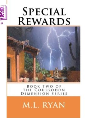 海外直订Special Rewards: Book Two of the Coursodon Dimension Series 特别奖励：Coursodon Dimension系列之二