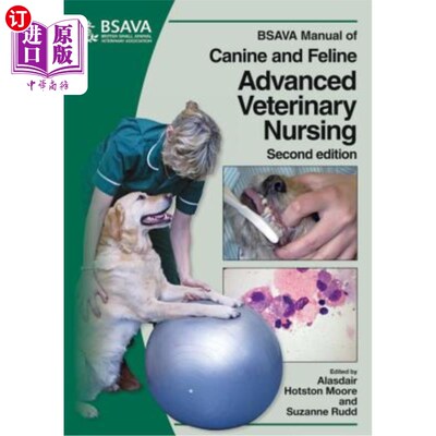 海外直订医药图书BSAVA Manual of Canine and Feline Advanced Veterinary Nursing BSAVA犬猫高级兽医护理手册