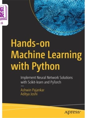 海外直订Hands-on Machine Learning with Python: Implement Neural Network Solutions with S 使用Python进行