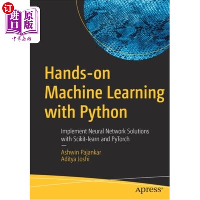 海外直订Hands-on Machine Learning with Python: Implement Neural Network Solutions with S 使用Python进行