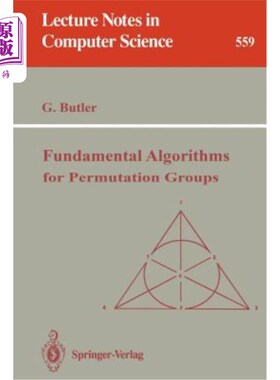 海外直订Fundamental Algorithms for Permutation Groups 置换群的基本算法