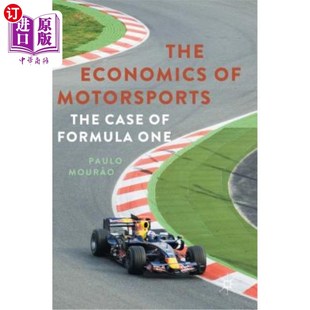 Case Economics Motorsports 经济学：一级方程式 案例 One 海外直订The Formula The 赛车运动