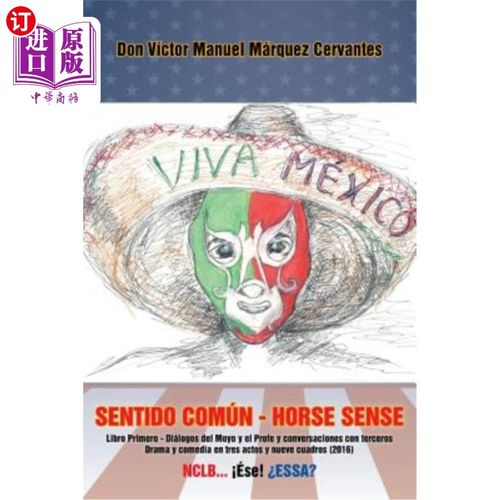 海外直订西班牙语 Sentido común - Horse Sense: Libro primero: Diálogos del Moyo y el Profe y conve Senti