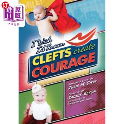 海外直订I Wish I'd Known Clefts Create Courage 我希望我能认识克里夫特，创造勇气。