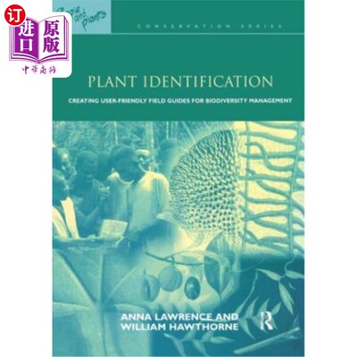海外直订Plant Identification: Creating User-Friendly Field Guides for Biodiversity Manag 植物鉴定:为生物多样性管理