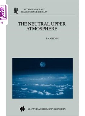海外直订The Neutral Upper Atmosphere 中性上层大气