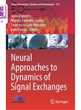 海外直订Neural Approaches to Dynamics of Signal Exchanges 信号交换动力学的神经方法