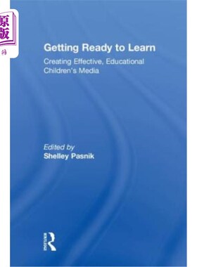 海外直订Getting Ready to Learn: Creating Effective, Educational Children's Media 准备学习:创建有效的教育儿童媒体