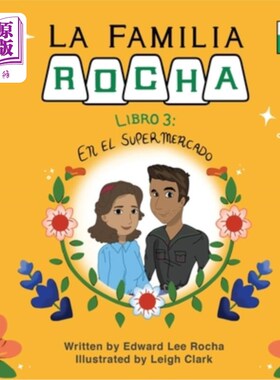 海外直订La Familia Rocha: En El Supermercado: Book 3 《罗莎家庭：超级家庭：第三册》