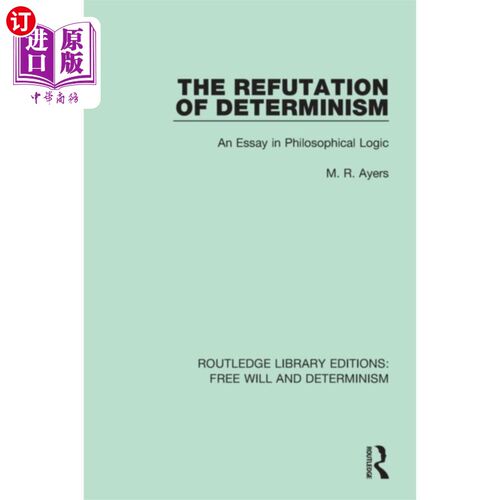 海外直订Refutation of Determinism 决定论的驳斥