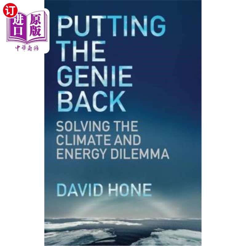 海外直订Putting the Genie Back: Solving the Climate and Energy Dilemma 把精灵放回来:解决气候和能源困境