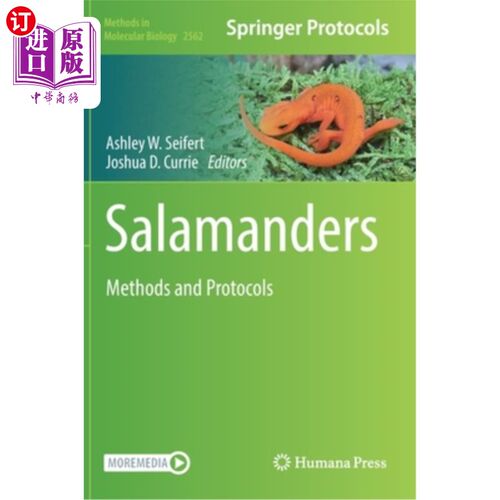 海外直订Salamanders: Methods and Protocols 蝾螈:方法和协议