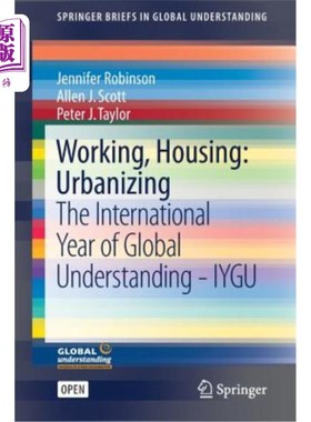 海外直订Working, Housing: Urbanizing: The International Year of Global Understanding - I 工作、住房：城市化：国际全