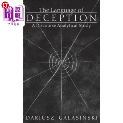 海外直订The Language of Deception: A Discourse Analytical Study 欺骗性语言的语篇分析研究