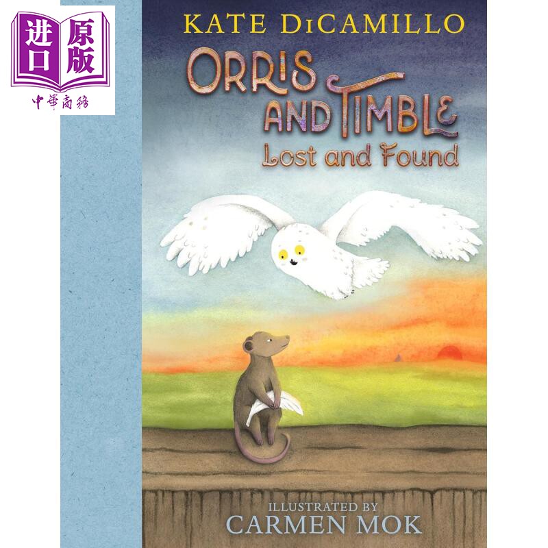 预售 猫头鹰与小老鼠 失而复得 Kate DiCamillo Orris and Timble Lost and Found 英文原版 儿童绘本故事 进口童书【中商原版】