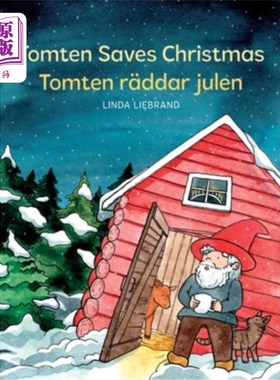 海外直订Tomten Saves Christmas - Tomten r?ddar julen: A Bilingual Swedish Christmas tale Tomten拯救圣诞