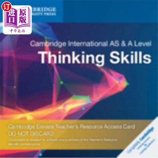 and Level 海外直订Cambridge ... Thinking 剑桥国际AS和A级思维技能剑桥提升教师资源访问卡 International