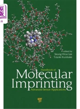 海外直订Handbook of Molecular Imprinting: Advanced Sensor Applications 分子印迹:高级传感器应用手册