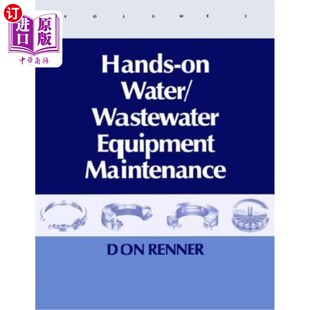 Maintenance 卷二 Water 动手水和废水设备维护 Volume Equipment Wastewater and 海外直订Hands